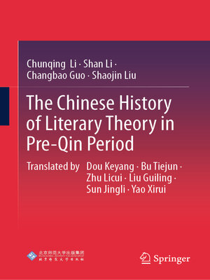 cover image of The Chinese History of Literary Theory in Pre-Qin Period